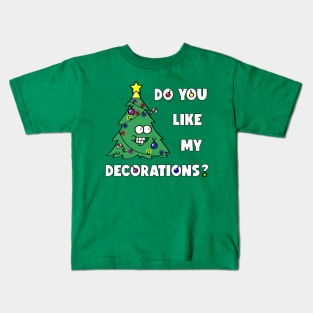 Do You Like My T-shirt? Kids T-Shirt